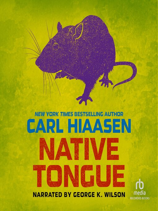Title details for Native Tongue by Carl Hiaasen - Wait list